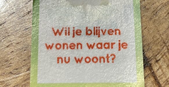 Wil je blijven wonen waar je nu woont?