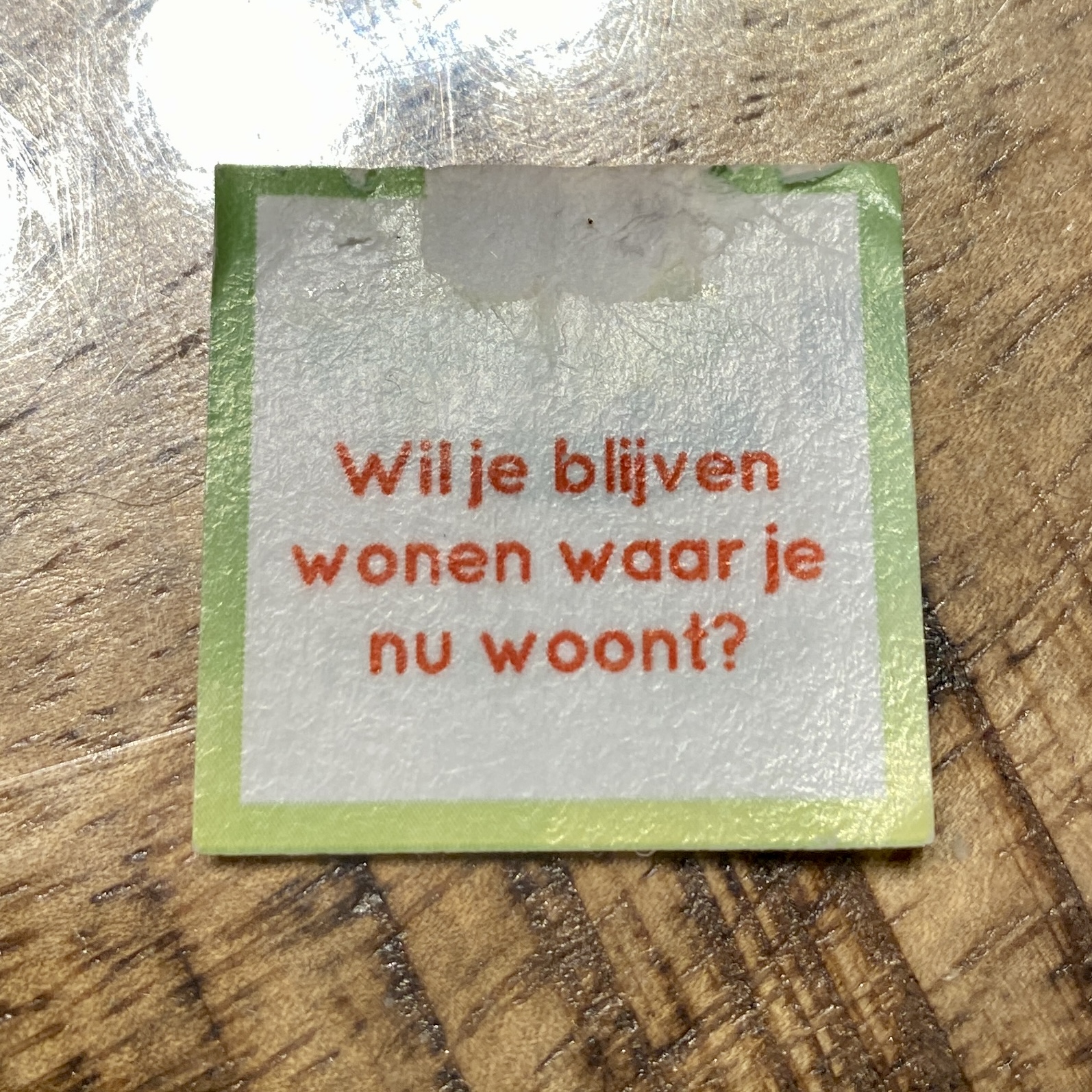 Wil je blijven wonen waar je nu woont?